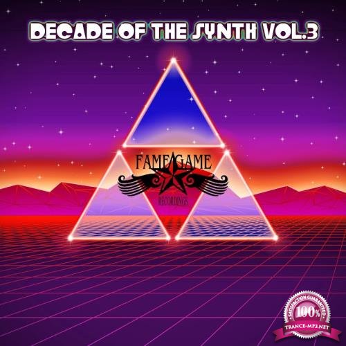 Decade Of The Synth, Vol. 3 (2017)
