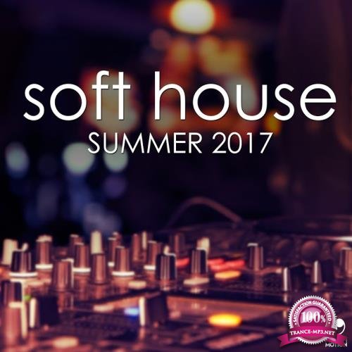Soft House Summer 2017 (2017)
