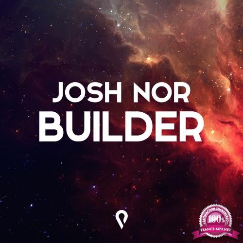 Josh Nor - Builder (2017)
