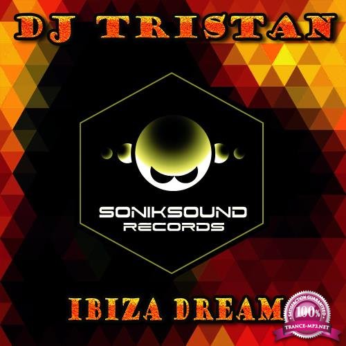 DJ Tristan - Ibiza Dream (2017)