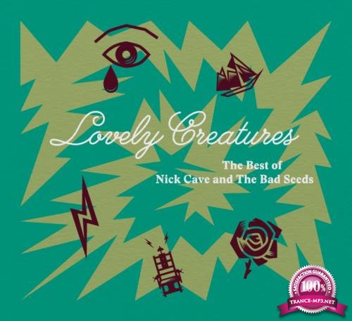Nick Cave & The Bad Seeds - Lovely Creatures: The Best Of Nick Cave & The Bad Seeds (2017)