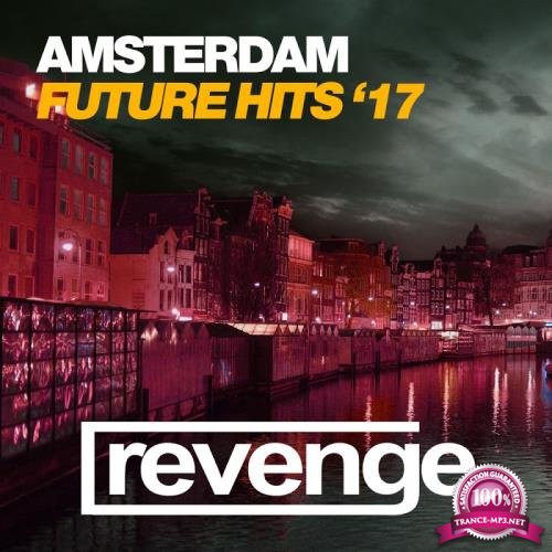 Amsterdam Future Hits 17 (2017)
