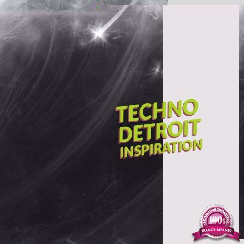 Techno Detroit Inspiration, Vol. 1 (2017)