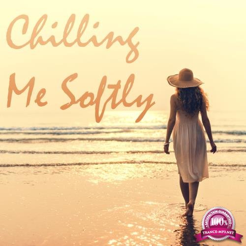 Chilling Me Softly (2017)