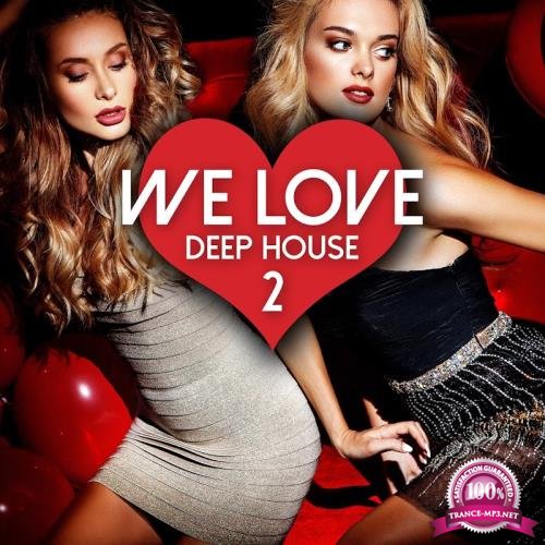 We Love Deep House, Vol. 2 (2017)