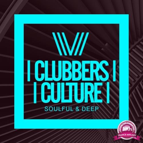 Clubbers Culture: Soulful and Deep (2017)