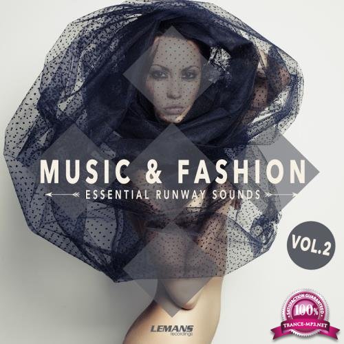 Music & Fashion - Essential Runway Sounds Vol 2 (2017)