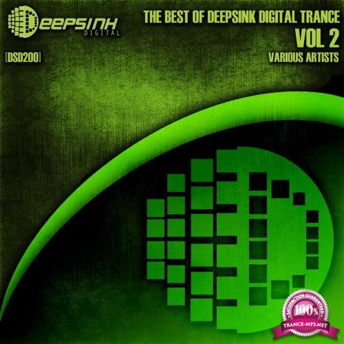 The Best Of Deepsink Digital Trance Vol 2 (2017)