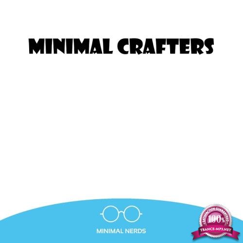 Minimal Nerds - Minimal Crafters (2017)