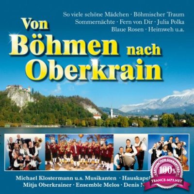 Von Boehmen bis nach Oberkrain (2017)