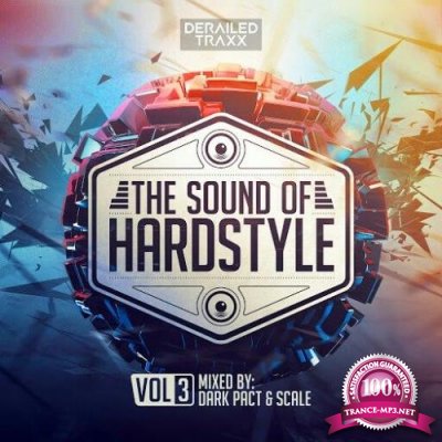 The Sound Of Hardstyle Vol. 3 (2017)