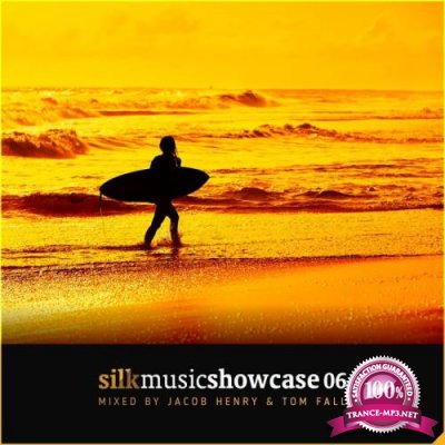 Silk Music Showcase 06 (Mixed By Jacob Henry & Tom Fall) (2017)