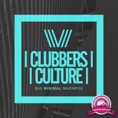 Clubbers Culture: Big Minimal Madness (2017)