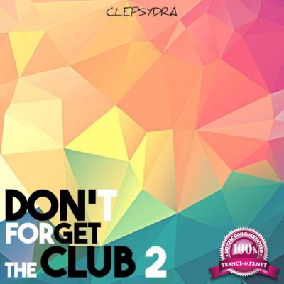 Don't Forget the Club 2 (2017)