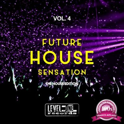 Future House Sensation, Vol. 4 (The House Edition) (2017)