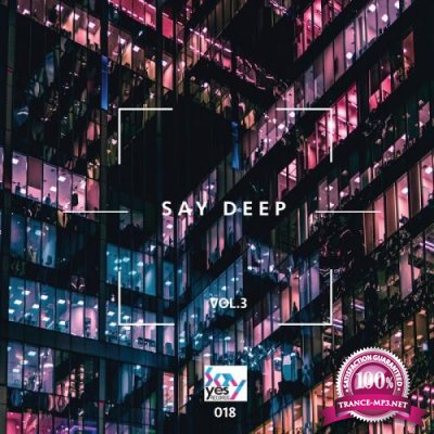 Say Deep, Vol. 3 (2017)