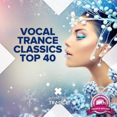 Vocal Trance Classics Top 40 (2017)