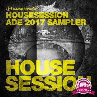 Housesession Ade 2017 Sampler (2017)