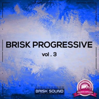 Brisk Progressive, Vol. 3 (2017)