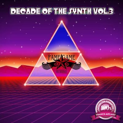 Decade Of The Synth, Vol. 3 (2017)