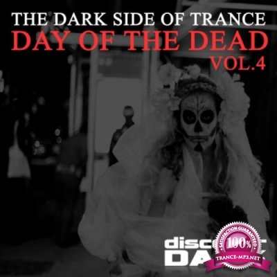 The Dark Side Of Trance: Day Of The Dead Vol 4 (2017)