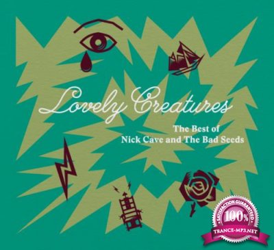 Nick Cave & The Bad Seeds - Lovely Creatures: The Best Of Nick Cave & The Bad Seeds (2017)