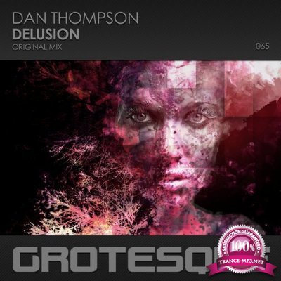 Dan Thompson - Delusion (2017)