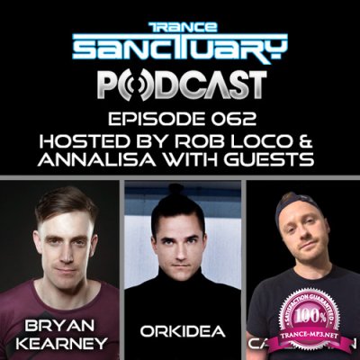 Bryan Kearney, Orkidea & Nick Callaghan - Trance Sanctuary 062 (2017-11-13)
