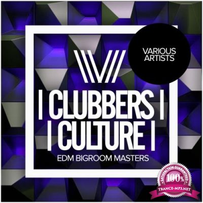 Clubbers Culture Edm Bigroom Masters (2017)