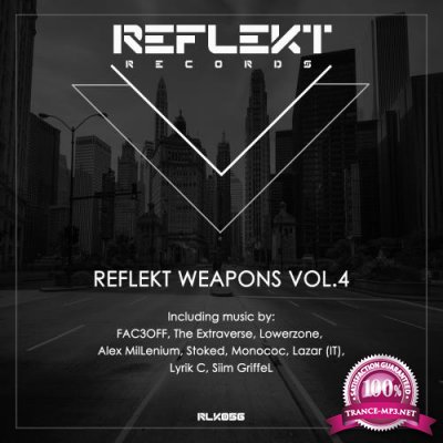 Reflekt Weapons Vol.4 (2017)