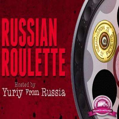 Yuriy From Russia - Russian Roulette 062 (2017-11-15)