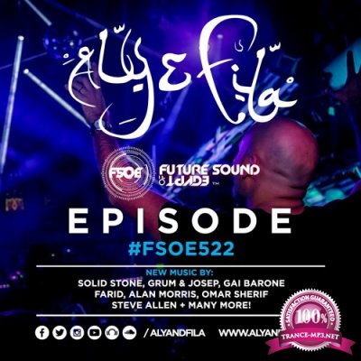 Aly & Fila - Future Sound of Egypt 522 (2017-11-15)