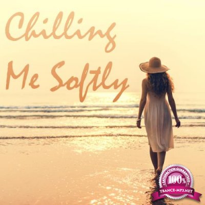 Chilling Me Softly (2017)