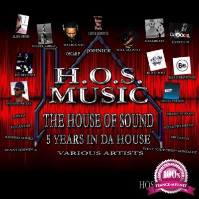 H.O.S. Music: 5 Years In Da House (2017)