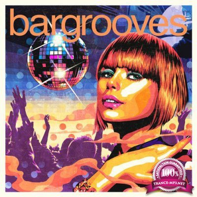 Bargrooves Disco 3.0 (2017)