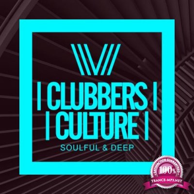 Clubbers Culture: Soulful and Deep (2017)