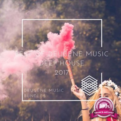 Best Of Deugene Music Deep House 2017 (2017)