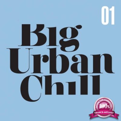 Big Urban Chill, Vol. 1 (2017)