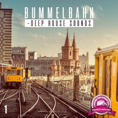 Bummelbahn, Vol. 1-Deep House Sounds (2017)