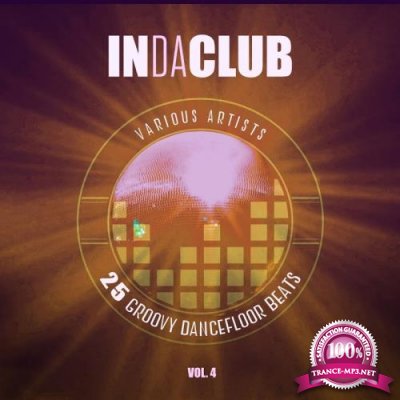 In Da Club (25 Groovy Dancefloor Beats), Vol. 4 (2017)
