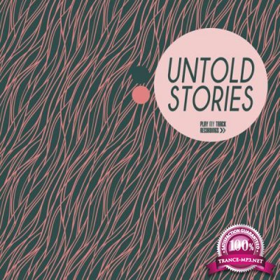 Play My Track Recordings - Untold Stories (2017)