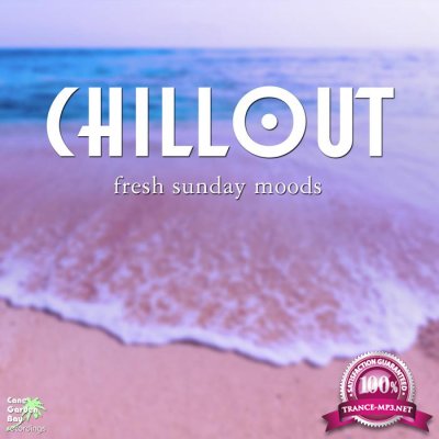 Chillout Fresh Sunday Moods (2017)