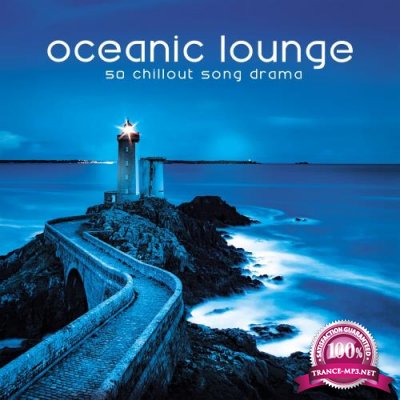 Oceanic Lounge (50 Chillout Song Drama) (2017)