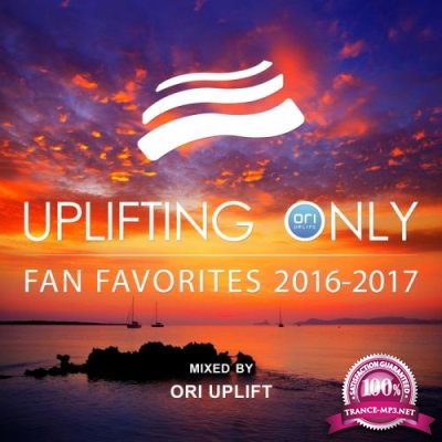 Uplifting Only: Fan Favorites 2016-2017 (Mixed By Ori Uplift) (2017)