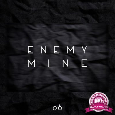 Enemy Mine-Techno Favourites, Vol. 6 (2017)