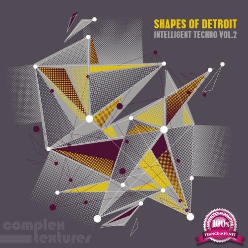 Shapes Of Detroit, Vol. 2 - Intelligent Techno (2017)