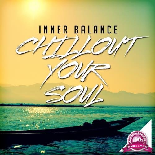 Inner Balance: Chillout Your Soul 4 (2017)