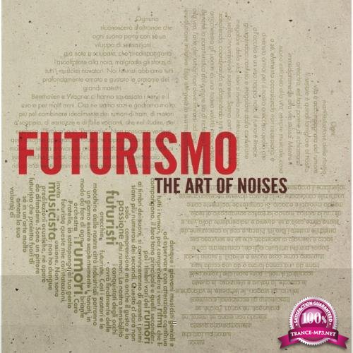 Futurismo - The Art Of Noises (2017)