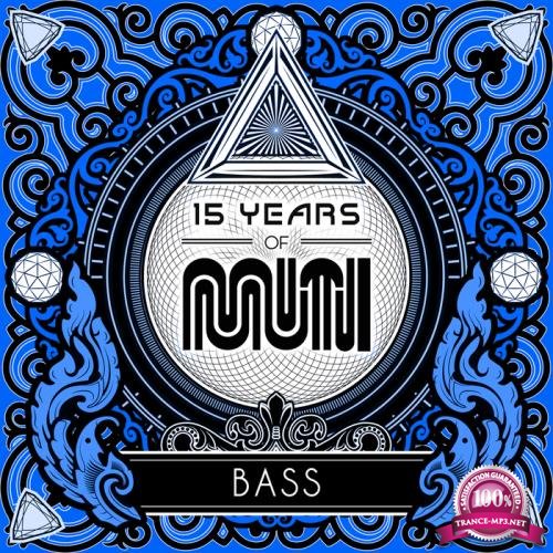 15 Years Of Muti: Bass (2017)