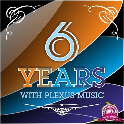 6 Years With Plexus Music (2017)